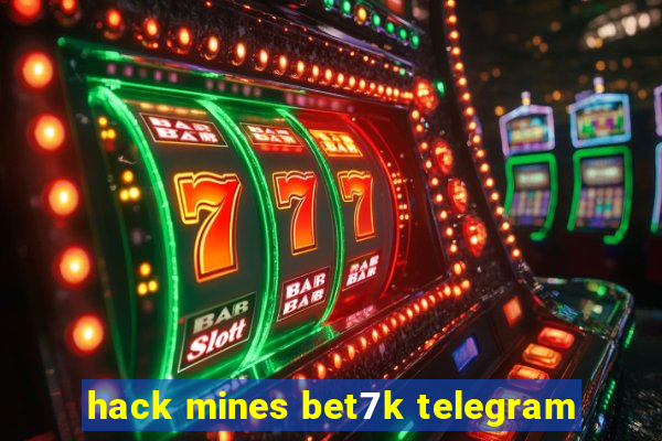 hack mines bet7k telegram